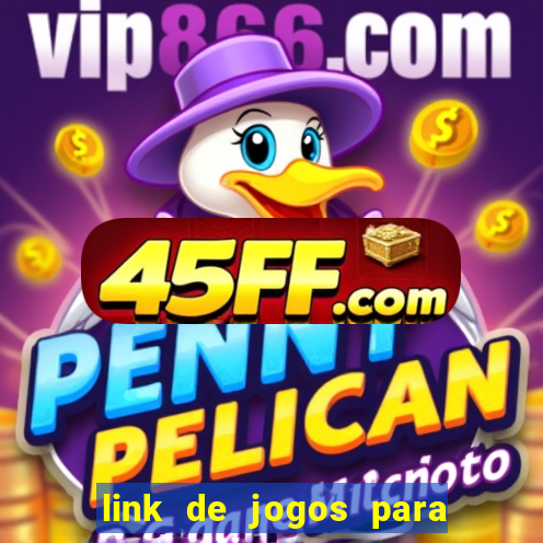 link de jogos para ganhar dinheiro